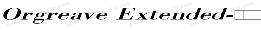 Orgreave Extended字体转换